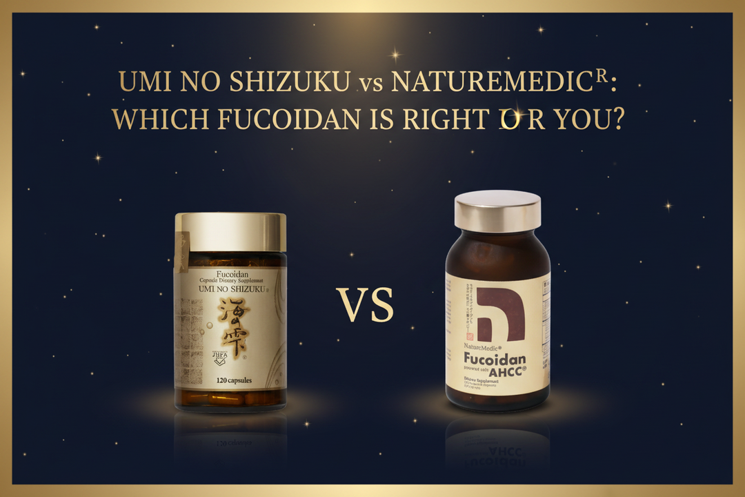 Umi No Shizuku vs NatureMedic: Which Fucoidan Is Right for You?